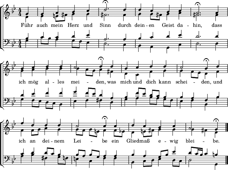 \header { tagline = " " }
\layout { indent = 0 \context { \Score \remove "Bar_number_engraver" } }
global = { \transposition b \key g \minor \numericTimeSignature \time 4/4 \set Score.tempoHideNote = ##t \set Timing.beamExceptions = #'() }
\score {
\new ChoirStaff <<
\new Staff
<<
\new Voice = "soprano" { \voiceOne
\relative c'' { \global \transposition b'
\partial 4 g4 |
g a bes c | d2.\fermata d4 |
d c bes c | a2.\fermata a4 |
bes c d d | c2 d4\fermata d |
bes c d d | c2 bes4\fermata d |
f d d d | c2 c4\fermata c |
d c bes c | a2 g4\fermata \bar "|."
}
}
\new Voice = "alto" { \voiceTwo
\relative c' { \global \transposition b'
\partial 4 d4 |
ees e8 fis g4 g | fis2. fis4 |
g g8 fis g4 a | fis2. fis4 |
g a bes bes | bes a8 g a4 fis |
d c f g | g f8 ees d4 f |
f f8 g a4 g | g8 f g e f4 f8 ees |
d4 e8 fis g4 g | g fis d
}
}
>>
\new Lyrics \lyricsto "soprano" {
Führ auch mein Herz und Sinn
durch dein -- en Geist da -- hin,
dass ich mög al -- les mei -- den,
was mich und dich kann schei -- den,
und ich an dei -- nem Lei -- be
ein Glied -- maß e -- wig blei -- be.
}
\new Staff
<<
\clef bass
\new Voice = "tenor" { \voiceOne
\relative c' { \global \transposition b'
\partial 4 bes4 |
c c d ees | a,2. a4 |
bes c d ees | d2. d4 |
d ees f f | g f8 ees d4 a |
bes f'8 ees d c bes4 | bes a f bes |
c d d8 c bes4 | bes8 a bes g a4 a |
bes a g8 bes ees4 | d8 c16 bes c4 b
}
}
\new Voice = "bass" { \voiceTwo
\relative c' { \global \transposition b
\partial 4 g4 |
c8 bes a4 g8 f ees4 | d2. c4 |
bes a g c | d2. d4 |
g f8 ees d c bes4 | ees f fis d |
g a bes8 a g f | ees4 f bes, bes' |
a bes fis g8 f | e4 c f f |
bes, c8 d ees4 d8 c | d2 g,4
}
}
>>
>>
\layout { }
}
\score {
\new ChoirStaff <<
\new Staff \with { midiInstrument = "choir aahs" }
<<
\new Voice = "soprano" { \voiceOne
\relative c'' { \global
\tempo 4=72
\partial 4 g4 |
g a bes c | \tempo 4=64 d2 ~ d8.. r32 \tempo4=72 d4 |
d c bes c | \tempo 4=64 a2 ~ a16 r8. \tempo4=72 a4 |
bes c d d | c2 \tempo 4=56 d8. r16 \tempo 4=72 d4 |
bes c d d | c2 \tempo 4=56 bes8. r16 \tempo 4=72 d4 |
f d d d | c2 \tempo 4=56 c8.. r32 \tempo 4=72 c4 |
d c bes c | \tempo 4=40 a2\> \tempo 4=24 g4\mp r
}
}
\new Voice = "alto" { \voiceTwo
\relative c' { \global
\partial 4 d4 |
ees e8 fis g4 g | fis2 ~ fis8.. r32 fis4 |
g g8 fis g4 a | fis2 ~ fis16 r8. fis4 |
g a bes bes | bes a8 g a8. r16 fis4 |
d c f g | g f8 ees d8. r16 f4 |
f f8 g a4 g | g8 f g e f8.. r32 f8 ees |
d4 e8 fis g4 g | g\> \tempo 4=32 fis d\mp r
}
}
>>
\new Staff \with { midiInstrument = "choir aahs" }
<<
\clef bass
\new Voice = "tenor" { \voiceOne
\relative c' { \global
\partial 4 bes4 |
c c d ees | a,2 ~ a8.. r32 a4 |
bes c d ees | d2 ~ d16 r8. d4 |
d ees f f | g f8 ees d8. r16 a4 |
bes f'8 ees d c bes4 | bes a f8. r16 bes4 |
c d d8 c bes4 | bes8 a bes g a8.. r32 a4 |
bes a g8 bes ees4 | d8\> c16 bes c4 b\mp r
}
}
\new Voice = "bass" { \voiceTwo
\relative c' { \global
\partial 4 g4 |
c8 bes a4 g8 f ees4 | d2 ~ d8.. r32 c4 |
bes a g c | d2 ~ d16 r8. d4 |
g f8 ees d c bes4 | ees f fis8. r16 d4 |
g a bes8 a g f | ees4 f bes,8. r16 bes'4 |
a bes fis g8 f | e4 c f8.. r32 f4 |
bes, c8 d ees4 d8 c | d2\> g,4\mp r
}
}
>>
>>
\midi { }
}