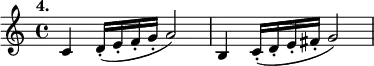 %etude4
\relative c'
{
\set Staff.midiInstrument = #"violin"
\time 4/4
\tempo "4."
c4 d16-. (e-. f-. g-. a2) |
b,4 c16-. (d-. e-. fis-. g2)
}