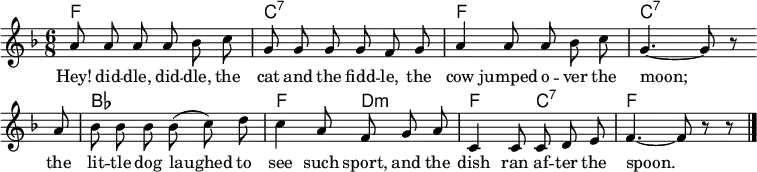 \header { tagline = ##f }
global = { \key f \major \time 6/8 }
chordNames = { \set Staff.midiInstrument = #"acoustic guitar (nylon)" \chordmode { \global
f,2.\p | c,:7 | f, | c,:7 | bes, | f,4. d,:m | f, c,:7 | f,2 s4 \bar "|."
} }
melody = \relative c'' { \global \set Staff.midiInstrument = "vibraphone" \autoBeamOff
a8 a a a bes c | g g g g f
g | a4 a8 a bes c | g4.~ g8 r \bar"" \break
a | bes bes bes bes (c) d | c4 a8 f
g a | c,4 c8 c d e | f4.~ f8 r8 r \bar "|."
}
verse = \lyricmode {
Hey! did -- dle, did -- dle,
the cat and the fidd -- le,
the cow jumped o -- ver the moon;
the lit -- tle dog laughed
to see such sport,
and the dish ran af -- ter the spoon.
}
\score {
<<
\new ChordNames \chordNames
\melody
\addlyrics { \verse }
>>
\layout { indent = 0 \context { \Score \remove "Bar_number_engraver" } }
\midi { \tempo 4=100 }
}
