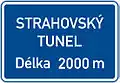 Worded sign (name of a tunnel, length 2000&nbsp;m)