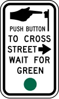 R10-4a Push button to cross street, wait for green