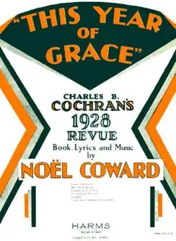 Cover of the musical score with the title and a subtitle: "Charles B. Cochran's 1928 Revue", Coward's name in large lettering, and the publisher's name, "Harms" (T. B. Harms & Francis, Day & Hunter)