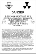 A proposed notice for the markers outlining a 16 sq mi (41 km2) exclusion area around the WIPP facility.[11]