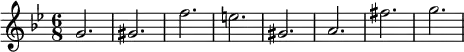 {
\relative c'' {
\time 6/8 \key bes \major
g2. gis f' e gis, a fis' g
}
}